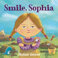 Smile, Sophia - Hardcover