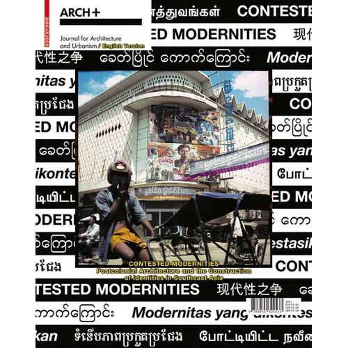 Contested Modernities: Postcolonial Architecture and the Construction of Identities in Southeast Asia - Paperback