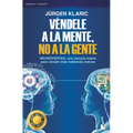 Véndele a la Mente, No a la Gente / Mindcode - Paperback