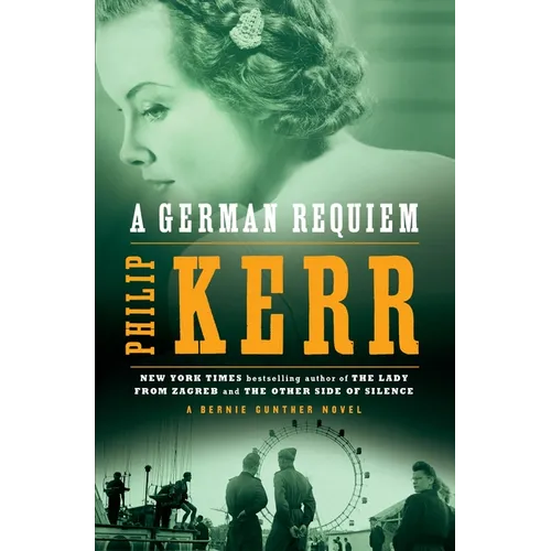 A German Requiem: A Bernie Gunther Novel - Paperback