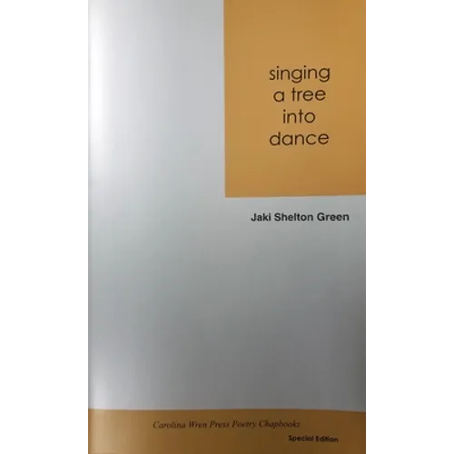 Singing a Tree Into Dance - Paperback
