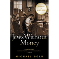 Jews Without Money - Paperback
