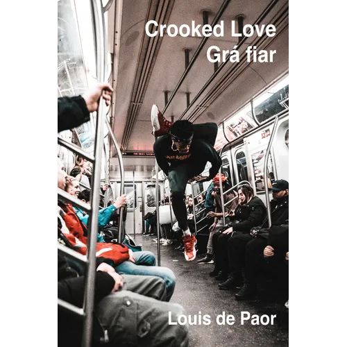 Crooked Love / Grá Fiar: Dual Language Irish-English Edition - Paperback
