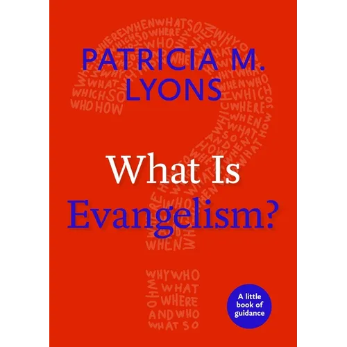 What Is Evangelism? - Paperback