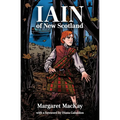 Iain of New Scotland: with a foreword by Diana Gabaldon - Paperback