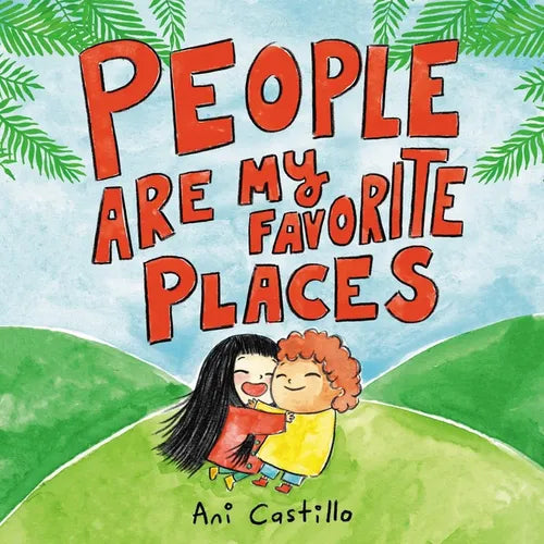 People Are My Favorite Places - Hardcover