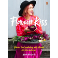 Flavour Kiss: Vibrant Food Exploding with Flavour for Keto and More - Paperback
