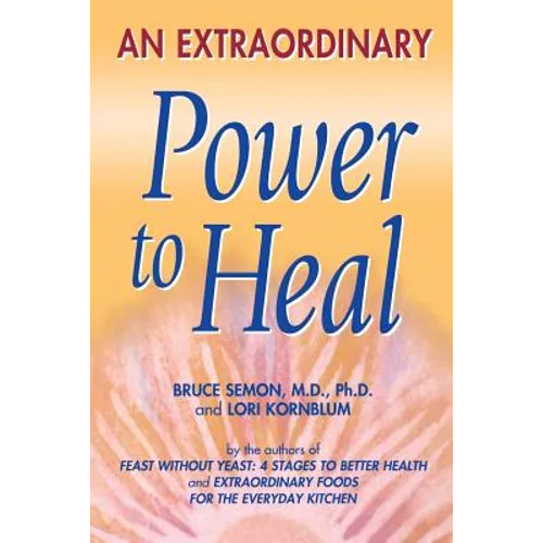 An Extraordinary Power to Heal - Paperback