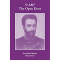 "I AM" The Open Door: Ascended Master Discourses - Paperback