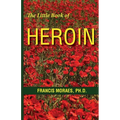 The Little Book of Heroin - Paperback