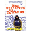 War Reporting for Cowards - Paperback