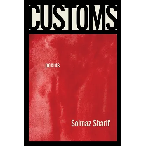 Customs: Poems - Paperback
