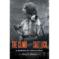 The Climb from Salt Lick: A Memoir of Appalachia - Paperback