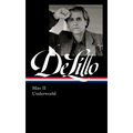Don Delillo: Mao II & Underworld (Loa #374) - Hardcover