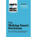 Hbr's 10 Must Reads on Making Smart Decisions (with Featured Article Before You Make That Big Decision... by Daniel Kahneman, Dan Lovallo, and Olivier - Hardcover