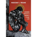 I Remember Death by Its Proximity to What I Love - Paperback