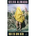 No Es Un Rã-O / Not a River - Paperback