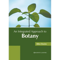 An Integrated Approach to Botany - Hardcover