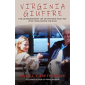 Virginia Giuffre: Virginia Giuffre, Epstein's Masseuse Who Took Down the Rich - Paperback
