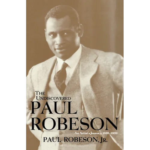 The Undiscovered Paul Robeson - Paperback