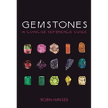 Gemstones: A Concise Reference Guide - Paperback