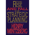 Rise and Fall of Strategic Planning - Paperback