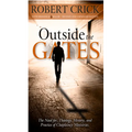 Outside the Gates: The Need for Theology, History, and Practice of Chaplaincy Ministries - Paperback