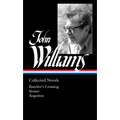 John Williams: Collected Novels (Loa #349): Butcher's Crossing / Stoner / Augustus - Hardcover
