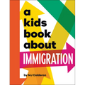 A Kids Book about Immigration - Hardcover