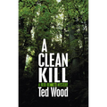 A Clean Kill - Paperback