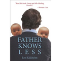 Father Knows Less - Paperback