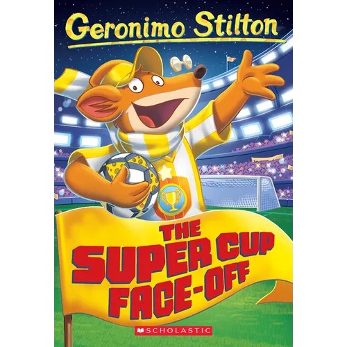 The Super Cup Face-Off (Geronimo Stilton #81) - Paperback