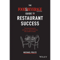 The Food and Beverage Magazine Guide to Restaurant Success - Hardcover