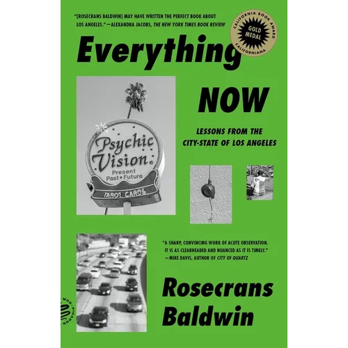 Everything Now: Lessons from the City-State of Los Angeles - Paperback