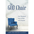 The God Chair: One Thousand Days of Pain with Purpose - Paperback