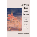 A Week Like Any Other: Novellas and Stories - Paperback