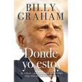 The Donde yo estoy: El cielo, la eternidad, y nuestra vida m��s all�� del presente - Paperback