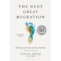The Next Great Migration: The Beauty and Terror of Life on the Move - Paperback
