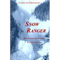 Snow Ranger - Paperback