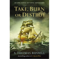 Take, Burn or Destroy - Paperback