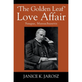 'The Golden Leaf' Love Affair: Saugus, Massachusetts - Paperback