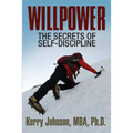 Willpower: The Secrets of Self-Discipline - Paperback