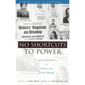 No Shortcuts to Power: African Women in Politics and Policy Making - Paperback