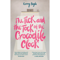 The Tick and the Tock of the Crocodile Clock - Paperback