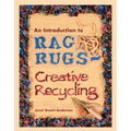 An Introduction to Rag Rugs - Creative Recycling - Paperback