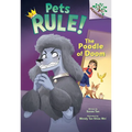 The Poodle of Doom: A Branches Book (Pets Rule! #2): Volume 2 - Library Binding