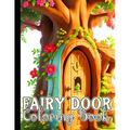 Fairy Door Coloring Book - Paperback