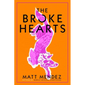 The Broke Hearts - Hardcover