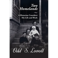 Two Homelands: A Historian Considers His Life and Work - Paperback
