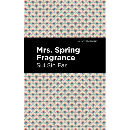 Mrs. Spring Fragrance - Paperback